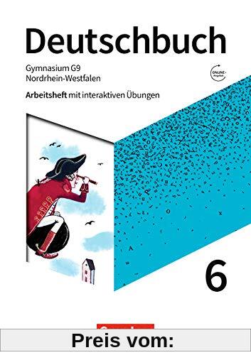 Deutschbuch Gymnasium - Nordrhein-Westfalen - Neue Ausgabe: 6. Schuljahr - Arbeitsheft mit interaktiven Übungen auf scook.de: Mit Lösungen